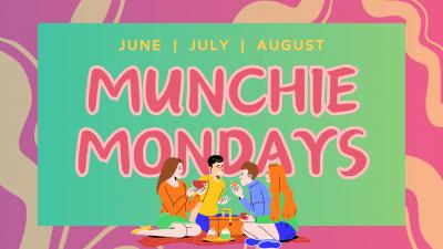 Munchie Mondays
